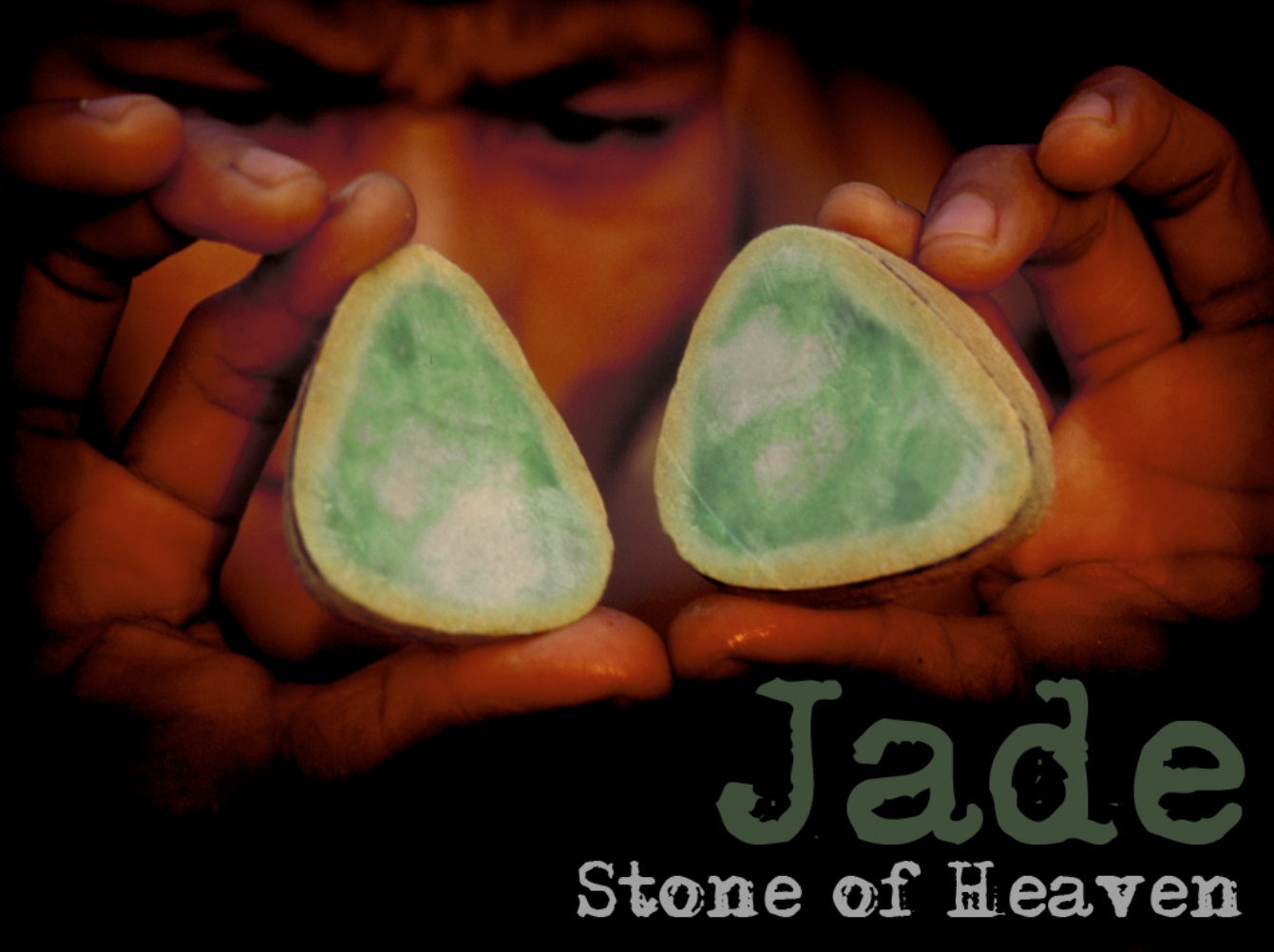 Jade – Stone of Heaven